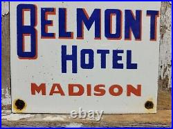 Vintage Belmont Hotel Porcelain Sign Old Diecut Madison Travel Tourist Motel