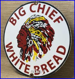 Vintage Big Chief White Bread Porcelain Sign Grocery Store Gas Station Motor Oil
