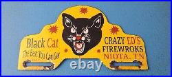 Vintage Black Cat Porcelain Fireworks Gas Pump Sign Ad License Plate Topper