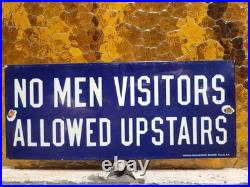 Vintage Brothel Porcelain Sign Old Hotel No Men Allowed Upstairs Sailor Navy USA