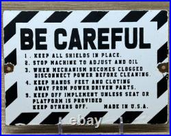 Vintage Caution Sign Be Careful Porcelain Sign Gas Oil Machine Shop Wood Working