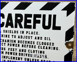 Vintage Caution Sign Be Careful Porcelain Sign Gas Oil Machine Shop Wood Working