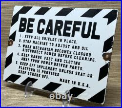 Vintage Caution Sign Be Careful Porcelain Sign Gas Oil Machine Shop Wood Working