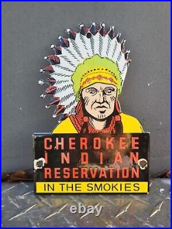Vintage Cherokee Porcelain Sign Indian Reservation Gas Station Smokey Mountains