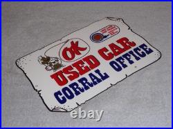Vintage Chevrolet Ok Used Car Corral Office Cowboy 12 Metal Gasoline Oil Sign