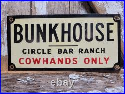 Vintage Circle Bar Ranch Porcelain Sign Rare Old Bunkhouse Cowhands Only Cowboy