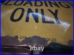 Vintage City Of Los Angeles, Ca LOADING ONLY Double Sided Porcelain Sign