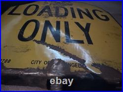 Vintage City Of Los Angeles, Ca LOADING ONLY Double Sided Porcelain Sign