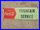 Vintage-Coca-Cola-Porcelain-Beverage-Gas-Station-Pop-Sign-Soda-Fountain-Service-01-erz