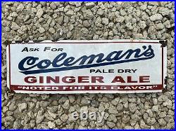 Vintage Coleman Porcelain Sign Soda Ginger Ale Service Pop Oil Gas Station Store