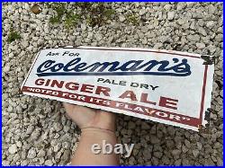 Vintage Coleman Porcelain Sign Soda Ginger Ale Service Pop Oil Gas Station Store