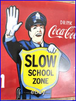 Vintage Drink Coca-cola Slow School Zone Porcelain Gas Oil Kids Traffic Sign