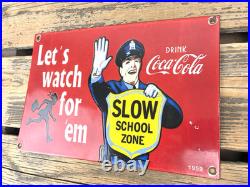Vintage Drink Coca-cola Slow School Zone Porcelain Gas Oil Kids Traffic Sign