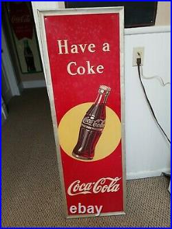 Vintage Early Coca Cola Soda Pop Metal embossed Coke Sign 54X18 Have A Coke