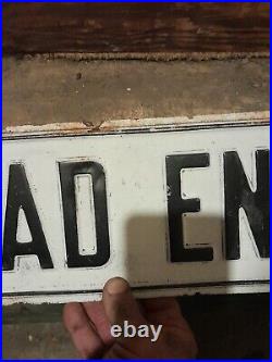 Vintage Embossed Porcelian Dead End Sign