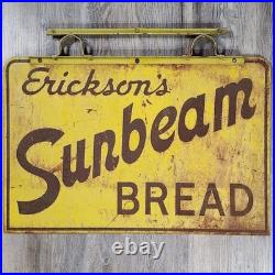 Vintage Erickson's Sunbeam Bread Bakery Store Sign Double Sided Metal 30 X 20