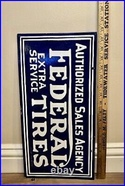 Vintage Federal Tires 9 X 18 Dbl Sided Porcelain Sign Car Gas & Oil Flying A