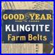 Vintage-Goodyear-Klingtite-Farm-Belts-8x12-Inches-Porcelain-Enamel-Sign-01-bu