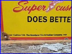 Vintage Goodyear Tires Porcelain Sign Old 1949 Gas Automobile Parts Dealer Store