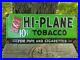 Vintage-Hi-plane-Pipe-Tobacco-Metal-Gas-Sign-10-X-23-01-jkq