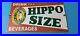 Vintage-Hippo-Size-Porcelain-Gas-Pump-Drink-Big-Bottles-Soda-Beverage-Sign-01-zvpi