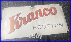 Vintage Kranco Houston 30X15 steel sign Houston, Texas