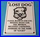 Vintage-Lost-Dog-Porcelain-Sign-Wanted-Notice-Missing-Gas-Pump-Plate-Sign-01-np