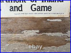 Vintage Maine Dept Inland Fisheries and Game Hunting Sign