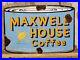 Vintage-Maxwell-House-Coffee-Porcelain-Sign-Cafe-Hot-Beverage-Restaurant-Drink-01-cvq