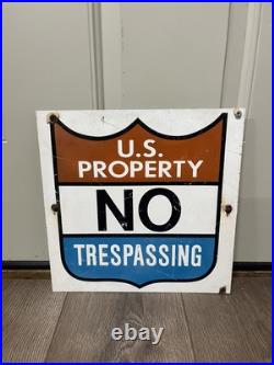 Vintage Metal US Government No Trespassing Sign