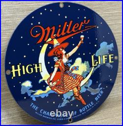 Vintage Millr High Life Beer Porcelain Sign Gas Station Oil Liquor Store Bottle