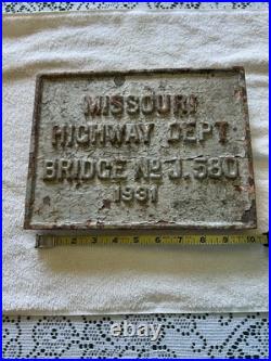 Vintage Missouri cast iron Bridge sign 1931