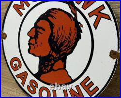 Vintage Mohawk Gasoline Porcelain Sign Gas Station Pump Plate Motor Oil Service