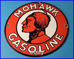 Vintage Mohawk Gasoline Sign Gas Motor Oil Pump Plate Porcelain Indian Sign