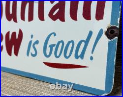 Vintage Mountain Dew Porcelain Metal Sign Soda Pop General Store Gas Station Oil