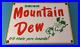 Vintage-Mountain-Dew-Sign-Gas-Oil-Pump-Plate-Soda-Bottles-Pepsi-Porcelain-Sign-01-ew