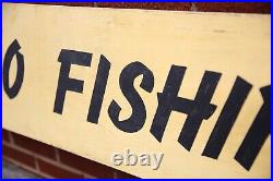 Vintage No Fishing Sign Camping Hunting Wildlife Tackle Bait wildlife wood