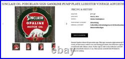 Vintage Nos Sinclair Opaline Oil +dino Dinosaur 9 Porcelain Metal Gasoline Sign