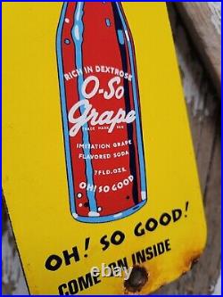 Vintage O So Grape Porcelain Sign Beverage Soda Cola Drink Old Pop Bottle Sign