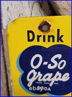 Vintage O So Grape Porcelain Sign Beverage Soda Cola Drink Old Pop Bottle Sign