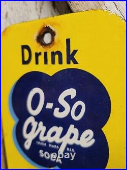 Vintage O So Grape Porcelain Sign Beverage Soda Cola Drink Old Pop Bottle Sign