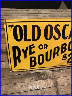 Vintage Old Oscar Rye Bourbon Embossed Metal Advertising Sign 20