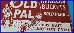 Vintage Old Pal Minnow Buckets Sign Fishing Gas Pump Plate Sign