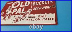 Vintage Old Pal Minnow Buckets Sign Fishing Gas Pump Plate Sign