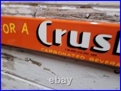 Vintage Orange Crush Porcelain Sign Door Push Bar Soda Beverage Cola Drink Store