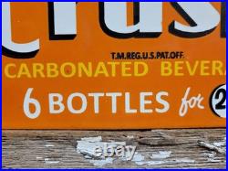 Vintage Orange Crush Porcelain Sign Old Soda Cola Beverage 6 Pack Bottles 25cent