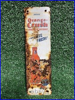 Vintage Orange Crush Sign Door Push Plate Soda Beverage Gas Oil Cola Bottle Rust