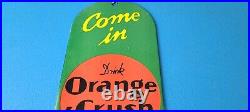 Vintage Orange Crush Sign Drink Ice Cold Porcelain Come In Gas Pump Soda Sign