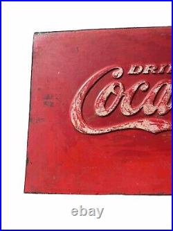 Vintage Original Coca Cola Embossed Metal Sign 25.5 x 13.5 Great Patina