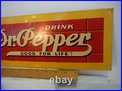 Vintage Original Dr Pepper Good For Life Advertising Tin Sign Excellent 15 1/8